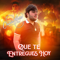 Que te entregues hoy (Single)