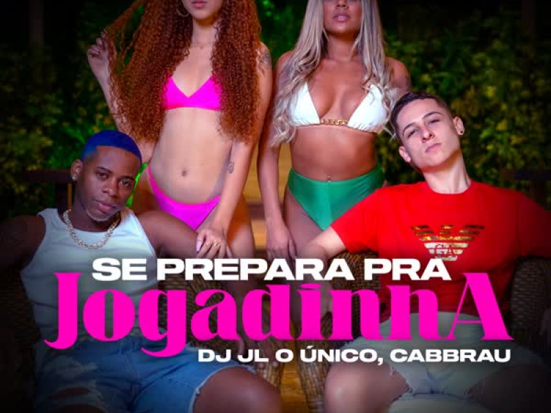 Se Prepara Pra Jogadinha (Single)