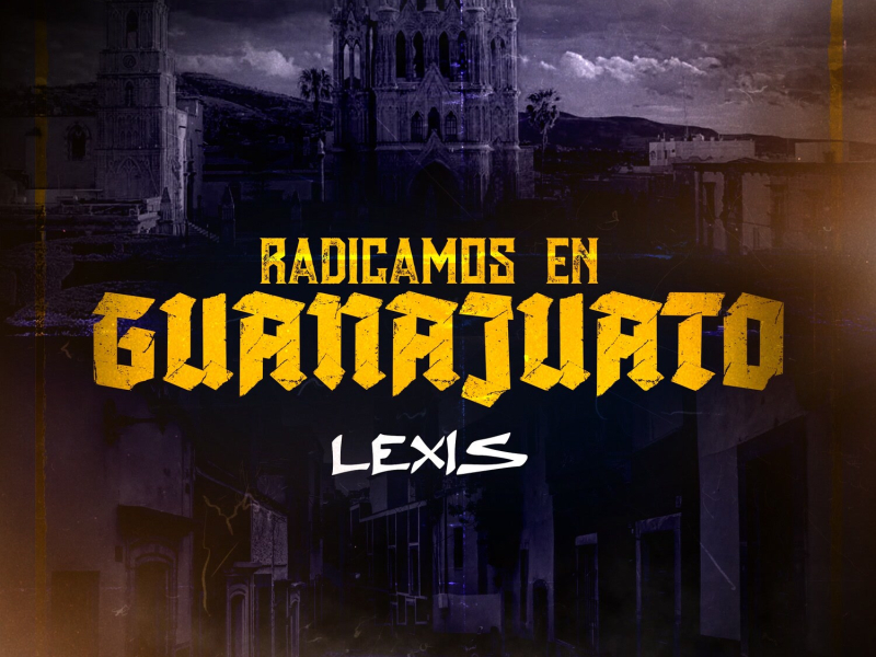 Radicamos en Guanajuato (Single)