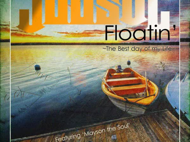 Floatin' ~The Best day of my Life~ (Single)