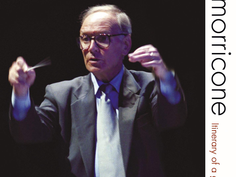 Ennio Morricone - Itinerary of a Genius