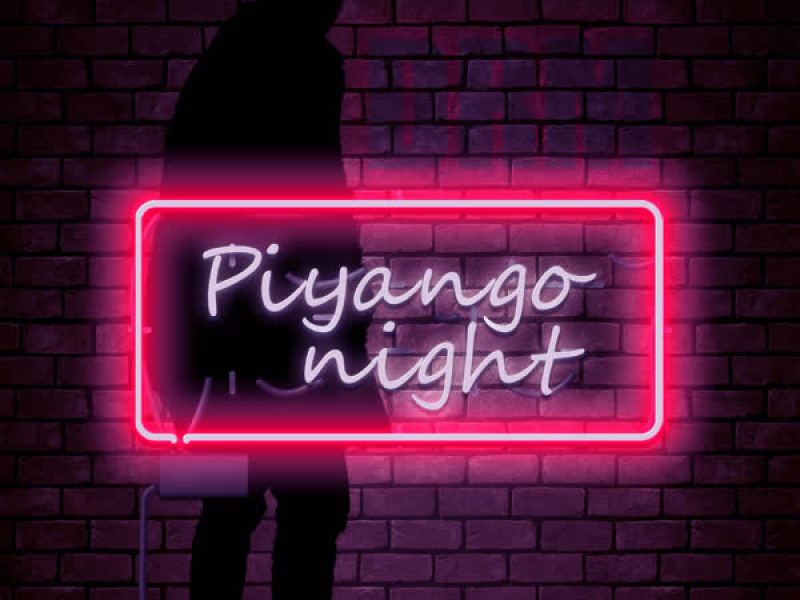 PİYANGO NIGHT (Single)
