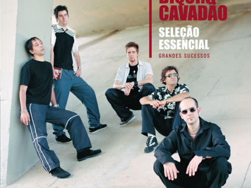 Seleção Essencial - Grandes Sucessos - Biquini Cavadão