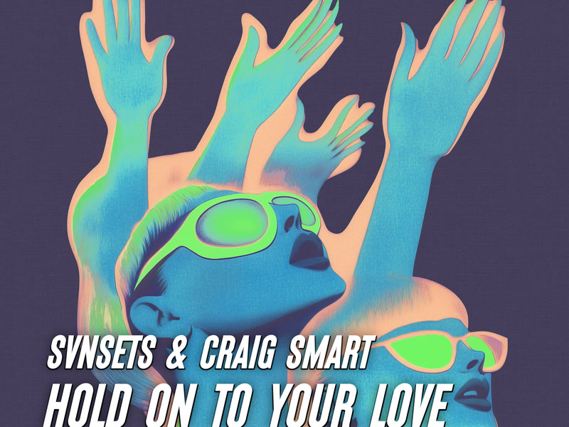 Hold On To Your Love (Single)