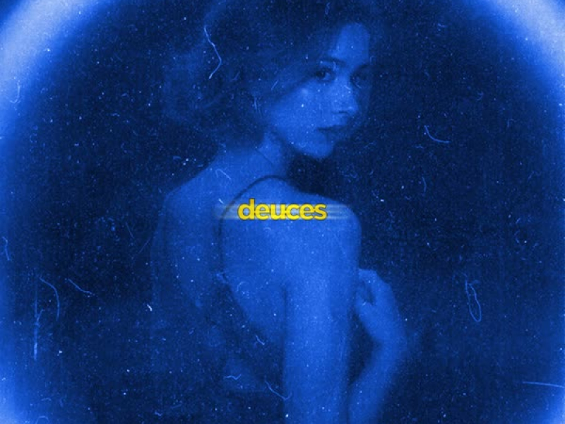 deuces (slowed & reeverb) (Single)