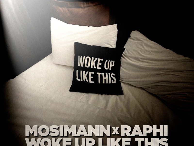 Woke Up Like This (Single)