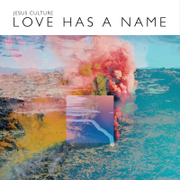 Love Has A Name (Deluxe/Live)