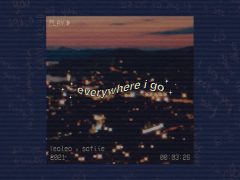 Everywhere I Go (Single)