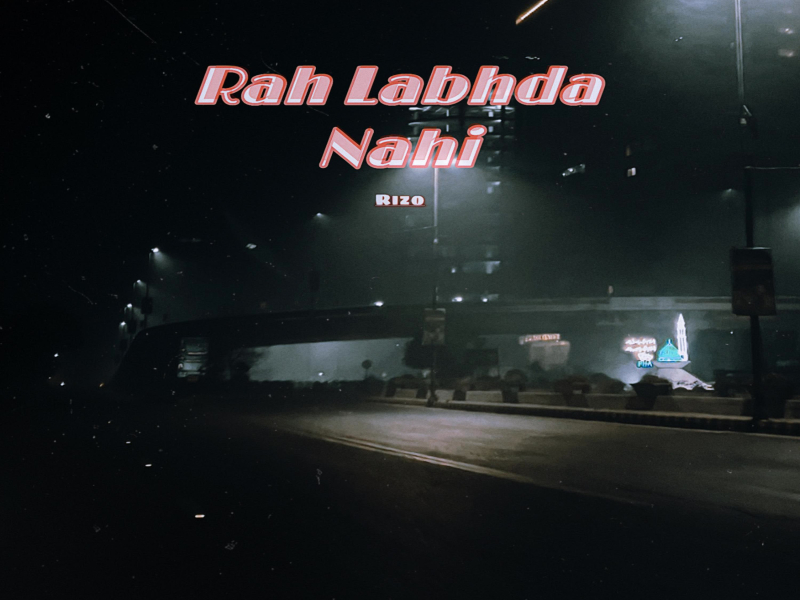 Rah Labhda Nahi (Single)