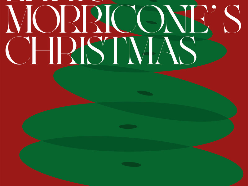 Ennio Morricone's Christmas: A Holiday Trip Through The Maestro's Soundtracks