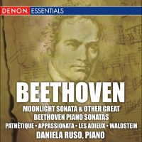 Beethoven: Moonlight and other Great Piano Sonatas (Nos. 8, 14, 21, 23, 26)