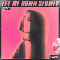Let Me Down Slowly (Single)