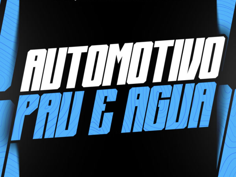 Automotivo Pau e Água (Single)