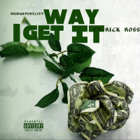 Way I Get It (feat. Rick Ross) (Single)