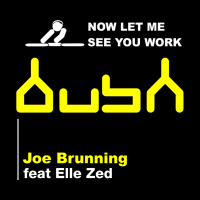 Now Let Me See You Work (Single)