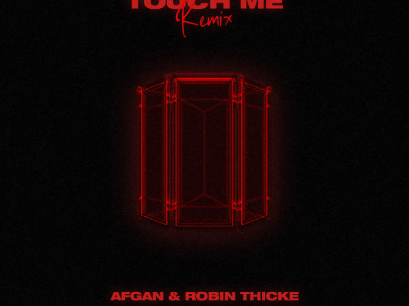 touch me (remix) (Single)