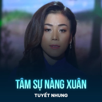 Tâm Sự Nàng Xuân (Single)