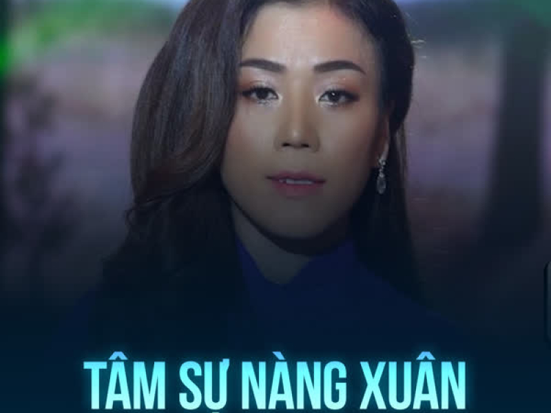 Tâm Sự Nàng Xuân (Single)