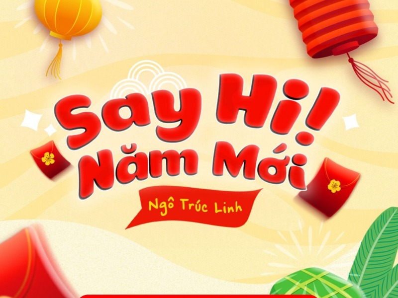 Say Hi Năm Mới (Quả Táo Tây Ft Danxi Remix) (Single)