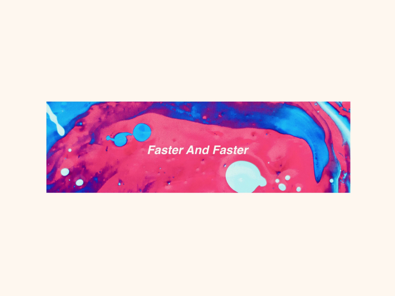 Faster And Faster (Single)