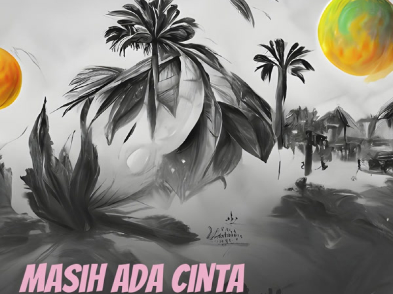 Masih ada cinta (Single)