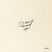 Don't Wait Up (Single)