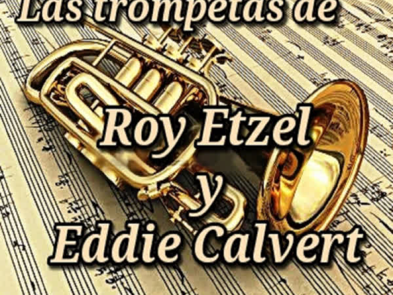 Las Trompetas de Roy Etzel y Eddie Calvert