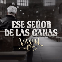 Ese Señor de Las Canas (Single)