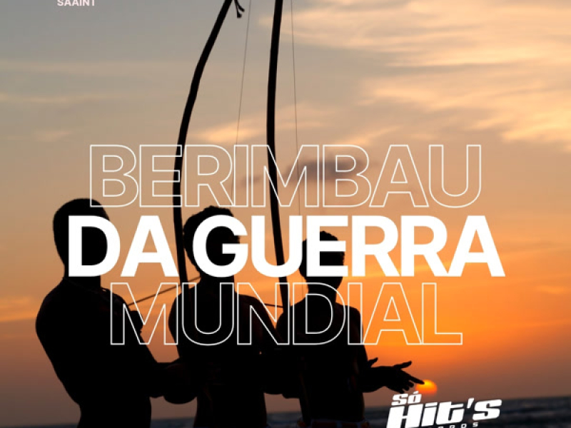 Berimbau da Guerra Mundial (Single)