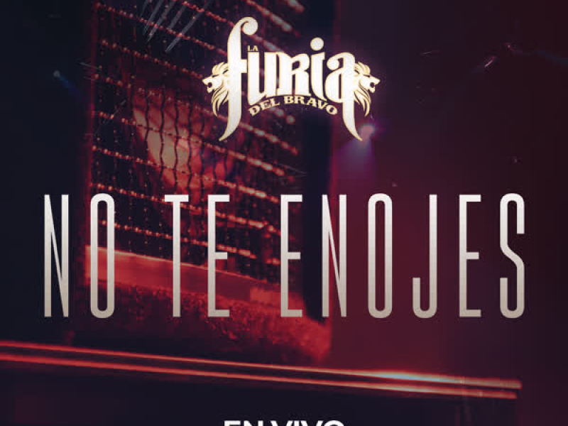 No Te Enojes (En Vivo) (Single)