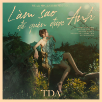 Làm Sao Để Quên Được Anh (Single)