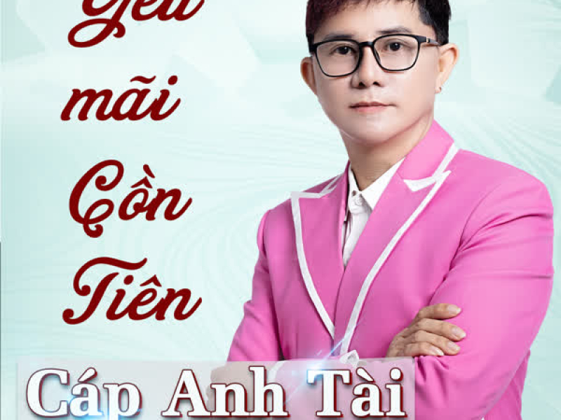 Yêu Mãi Cồn Tiên (Single)