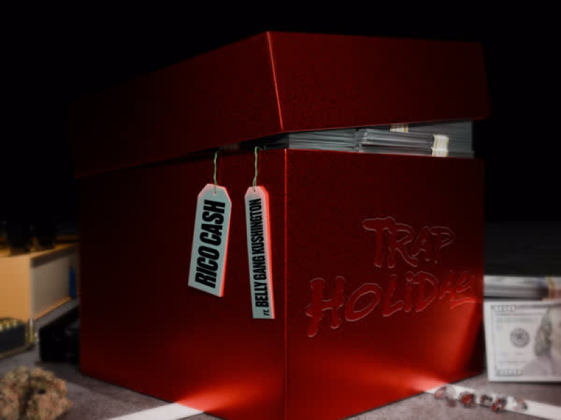 Trap Holiday (feat. Belly Gang Kushington) (Single)