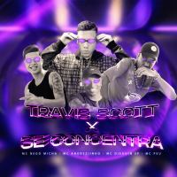 TRAVIS SCOTT X SE CONCENTRA (Single)