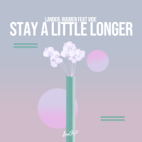 Stay a Little Longer (Single)