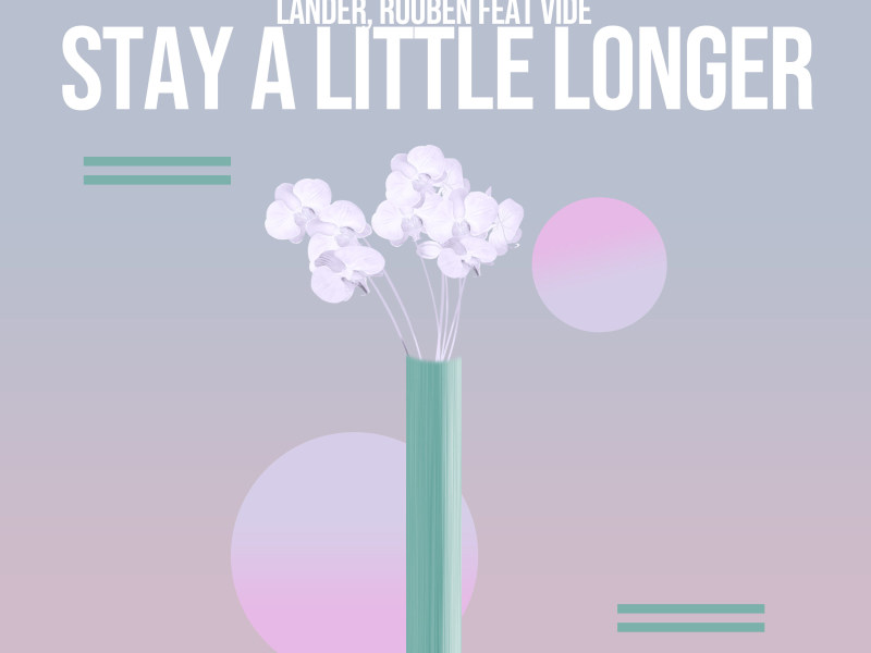 Stay a Little Longer (Single)