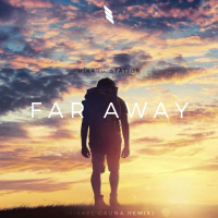 Far Away (feat. Hikaru Station) [Misael Gauna Remix] (Single)