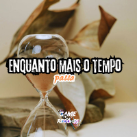 Enquanto Mais O Tempo Passa (Single)