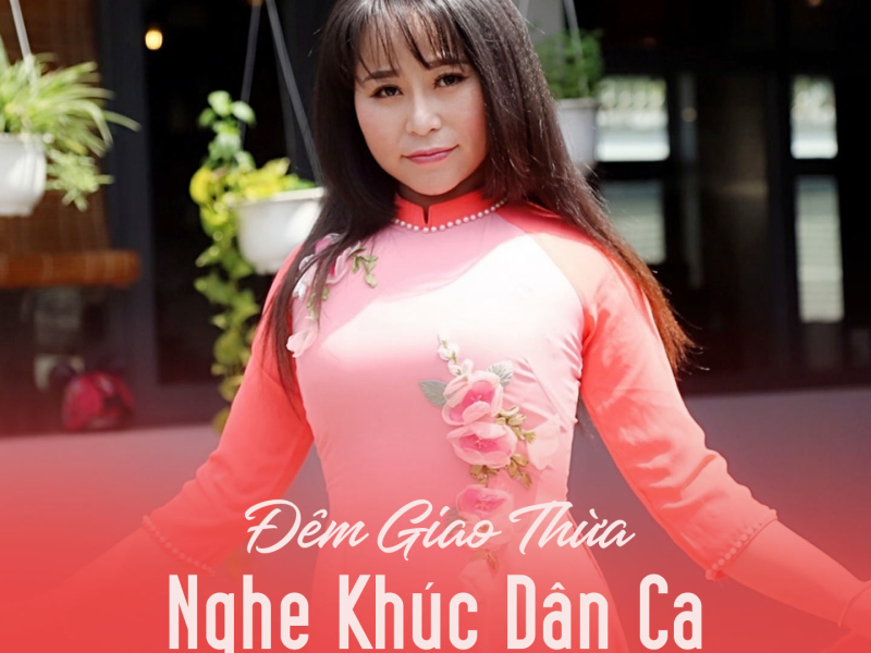 Đêm Giao Thừa Nghe Khúc Dân Ca (Single)