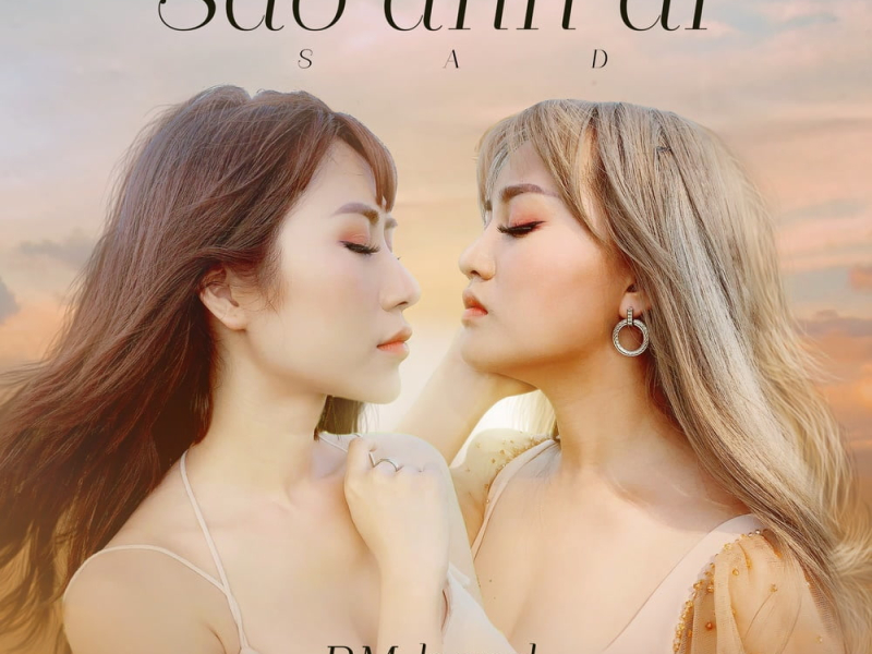Sao Anh Đi (#SAD) (Single)
