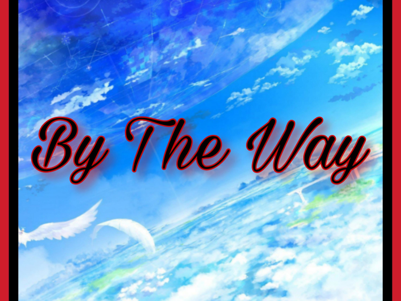 By The Way (Single)