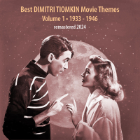 Best DIMITRI TIOMKIN Movie Themes, Vol. 1 (Remastered 2024)