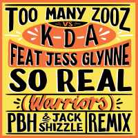 So Real (Warriors) (PBH & Jack Shizzle Remix) (Single)