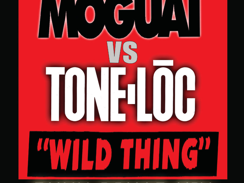 Wild Thing (Moguai vs. Tone-Loc /Punx Squad Remix) (Single)