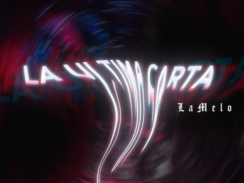 La Ultima Carta (Single)