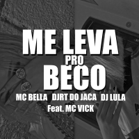 ME LEVA PRO BECO (Single)
