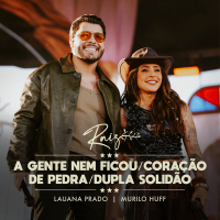 A Gente Nem Ficou / Coração De Pedra / Dupla Solidão (Ao Vivo) (Single)
