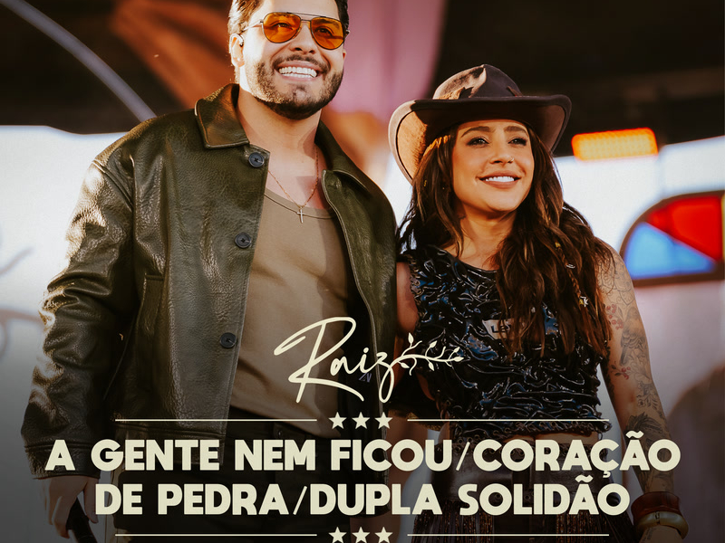 A Gente Nem Ficou / Coração De Pedra / Dupla Solidão (Ao Vivo) (Single)