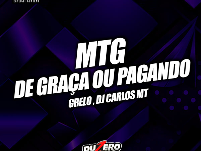 MTG - DE GRAÇA OU PAGANDO (Single)