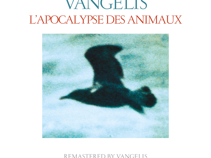 L'apocalypse des animaux (Remastered)